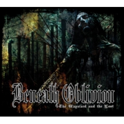 Beneath Oblivion - The Wayward and the Lost