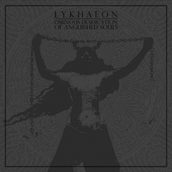 Lykhaeon - Ominous Eradication of Anguished Souls