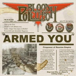 Blood Pollution - Armed You