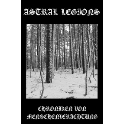 Astral Legions - Chroniken von Menschenverachtung