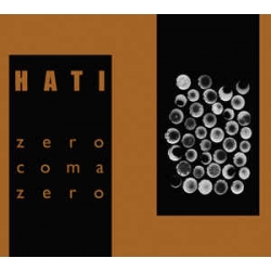 Hati - Zero Coma Zero + Recycled Magick Emissions