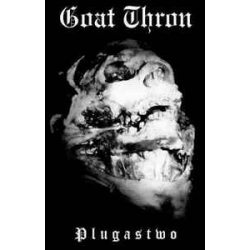 Goat Thron - Plugastwo