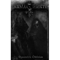 Arma Christi - Egocentric Oblivion