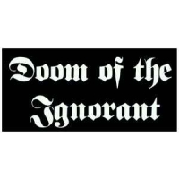 Doom Of The Ignorant