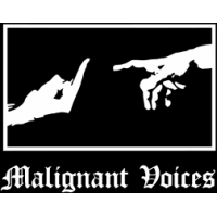 Malignant Voices
