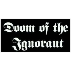 Doom Of The Ignorant