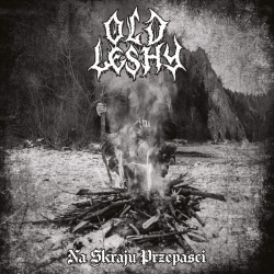 Old Leshy - Na skraju przepa​ś​ci