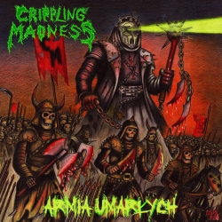 Crippling Madness - Armia umarłych