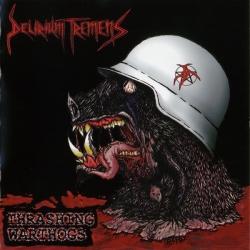 Delirium Tremens - Thrashing Warthogs