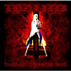 Khazad Dhum - Human Breeds Evil