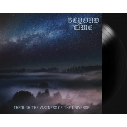 Beyond Time - Through The Vastness Of The Universe