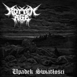 Rotten Age - Upadek Światłości
