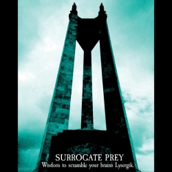 Surrogate Prey - Wisdom To Scramble Your Brains Lysergik