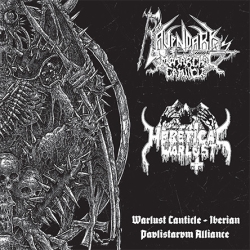 Ravendark's Monarchal Canticle / Heretical Warlust - Warlust Canticle / Iberian Paulistarum Alliance