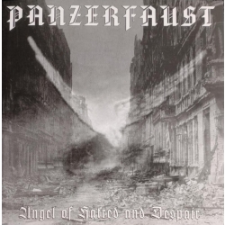 Panzerfaust - Angel Of Hatred And Despair