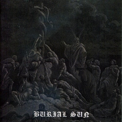 Burial Sun - Burial Sun