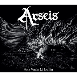 Arseis - Melz Venist Li Brullin